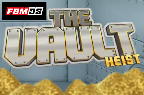 The Vault Heist